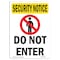 Signmission Safety Sign, OSHA SECURITY NOTICE, 14" Height, Do Not Enter, Portrait OS-SN-D-1014-V-11695 - alternate 1
